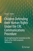 Children Defending their Human Rights Under the CRC Communications Procedure