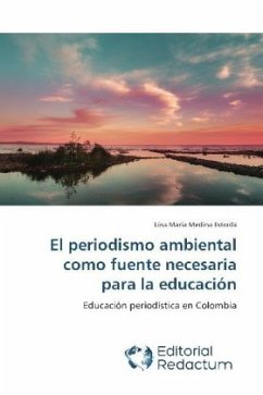 Cover El periodismo ambiental como fuente necesaria para la educación