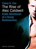 The Rise of Alec Caldwell (eBook, ePUB)