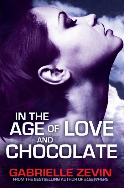In the Age of Love and Chocolate (eBook, ePUB) In the Age of Love and Chocolate (eBook, ePUB)