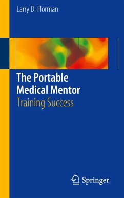 The Portable Medical Mentor - Florman, Larry D.