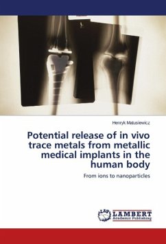 Potential release of in vivo trace metals from metallic medical implants in the human body - Matusiewicz, Henryk