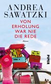 Von Erholung war nie die Rede / Die Bundschuhs Bd.2 (eBook, ePUB)