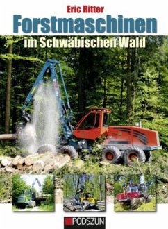 Forstmaschinen im Schwäbischen Wald - Ritter, Eric