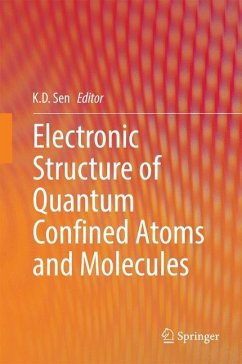 Electronic Structure of Quantum Confined Atoms and Molecules - Sen, K. D.
