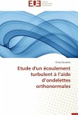 Etude d'un écoulement turbulent à l¿aide d¿ondelettes orthonormales