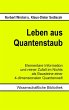 Leben aus Quantenstaub (eBook, ePUB) - Bild 1
