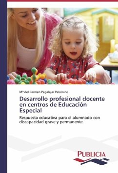 Desarrollo profesional docente en centros de Educación Especial - Pegalajar Palomino, Mª del Carmen