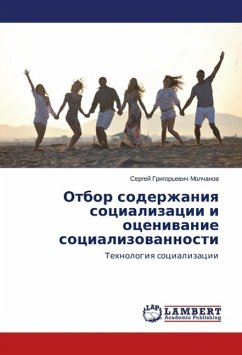 Otbor soderzhaniq socializacii i oceniwanie socializowannosti - Molchanov, Sergey Grigor'evich