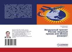 Vozdushnyj tranzit Rossii: medowyj prqnik ili qbloko razdora? - Kibal'nikow, Oleg;Rozhko, Mihail