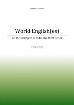 World English(es) on the Examples of India and Nigeria - Täuschel, Alexander