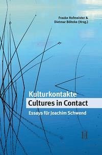 Kulturkontakte Kulturkontakte. Cultures in Contact