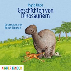 Geschichten von Dinosauriern (MP3-Download) - Uebe, Ingrid