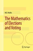 The Mathematics of Elections and Voting