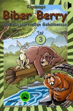 Biber Berry und die wertvollen Geheimnisse - Teil 3 (eBook, ePUB) - Kigunage