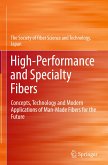 High-Performance and Specialty Fibers