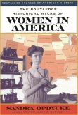 The Routledge Historical Atlas of Women in America (eBook, ePUB)