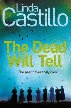 The Dead Will Tell (eBook, ePUB) - Castillo, Linda