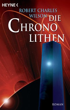 Die Chronolithen (eBook, ePUB) - Wilson, Robert Charles