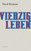 Vierzig Leben (eBook, ePUB)