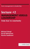 Lecture #2 - Management versus Leadership (eBook, ePUB)