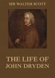 The Life Of John Dryden (eBook, ePUB) - Bild 1