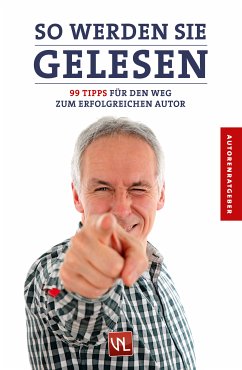 So werden Sie gelesen (eBook, ePUB)