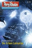 Die Erben Lemurias (Heftroman) / Perry Rhodan-Zyklus "Das Atopische Tribunal" Bd.2761 (eBook, ePUB)