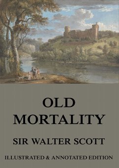 Old Mortality (eBook, ePUB) - Scott, Sir Walter