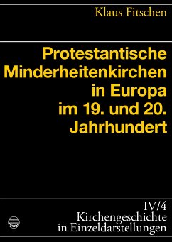 Protestantische Minderheitenkirchen in Europa im 19. und 20. Jahrhundert (eBook, ePUB) - Fitschen, Klaus