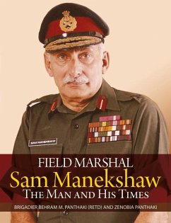 Field Marshal Sam Manekeshaw - Panthaki, Behram M; Panthaki, Zenobia