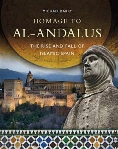 Homage to al-Andalus (eBook, ePUB) - Barry, Michael B.