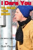 I Dare You To Read This Book (eBook, ePUB) I Dare You To Read This Book (eBook, ePUB)
