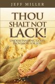 Thou Shalt Not Lack! (eBook, ePUB)