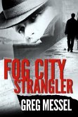 Fog City Strangler (eBook, ePUB) Fog City Strangler (eBook, ePUB)