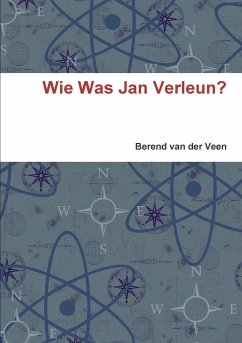 Wie Was Jan Verleun? - Veen, Berend van der