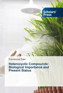 Heterocyclic Compounds: Biological Importance and Present Status - Patel, Pravinkumar