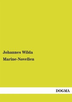 Marine-Novellen - Wilda, Johannes