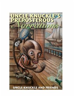 Cover Uncle Knuckle's Preposterous Narrations (eBook, ePUB)