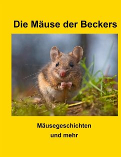 Die Mäuse der Beckers - Becker, Wilfried