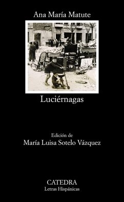 Luciérnagas - Matute, Ana María