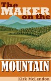 The Maker On the Mountain (eBook, ePUB)