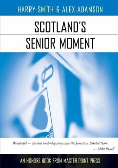 Scotland's Senior Moment - Smith, Harry; Adamson, Alex