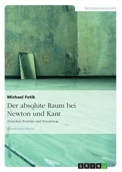 Der absolute Raum bei Newton und Kant - Fetik, Michael