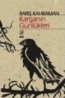 Karganin Günlükleri - Kahraman, Baris