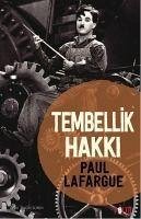 Tembellik Hakki - Lafargue, Paul