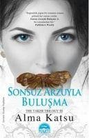 Sonsuz Arzuyla Bulusma - Katsu, Alma