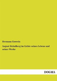 August Strindberg im Lichte seines Lebens und seiner Werke