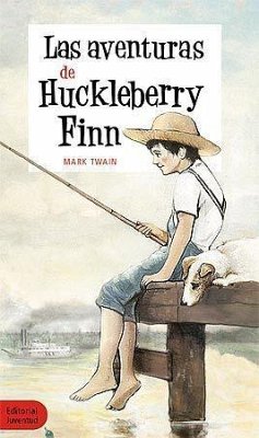 Las aventuras de Huckleberry Finn - Twain, Mark