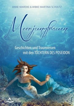 Meerjungfrauen (eBook, ePUB) - Schultz, Anne-Mareike; Schultz, Wibke-Martina